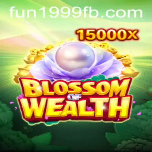 Descubra o Fascinante Jogo BlossomofWealth em FUN1999.com