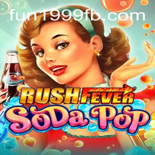 Descubra a emoção de RushFeverSodaPop
