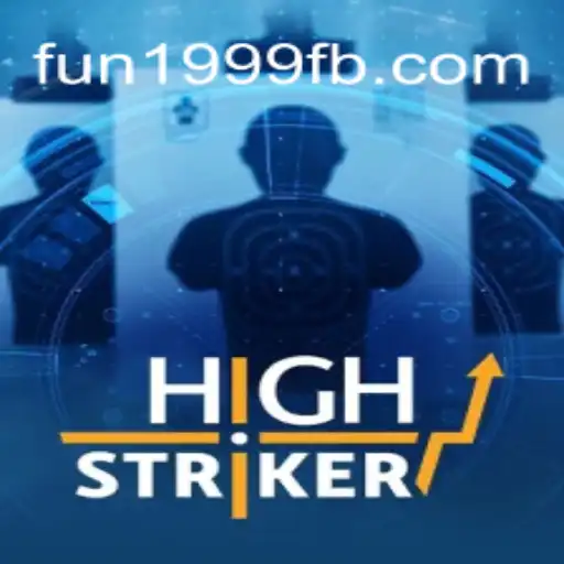 HighStriker: Descubra a Emoção do Jogo com FUN1999.com